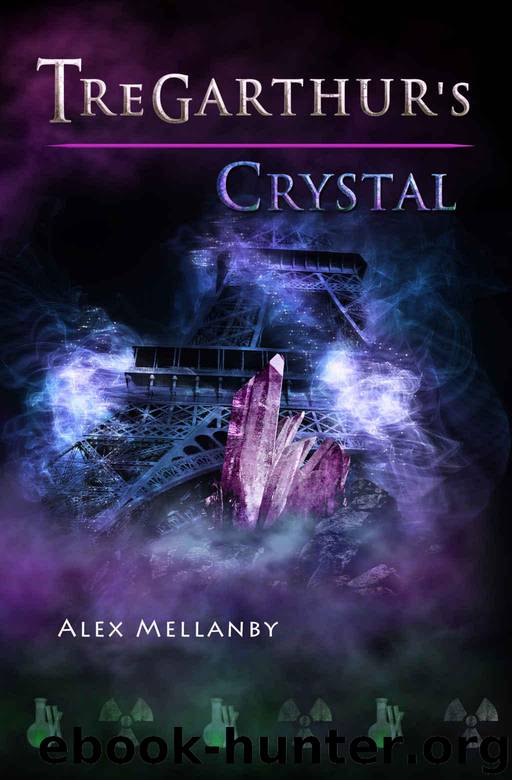Tregarthur's Crystal: Book 4 (The Tregarthur's Series) by Alex Mellanby