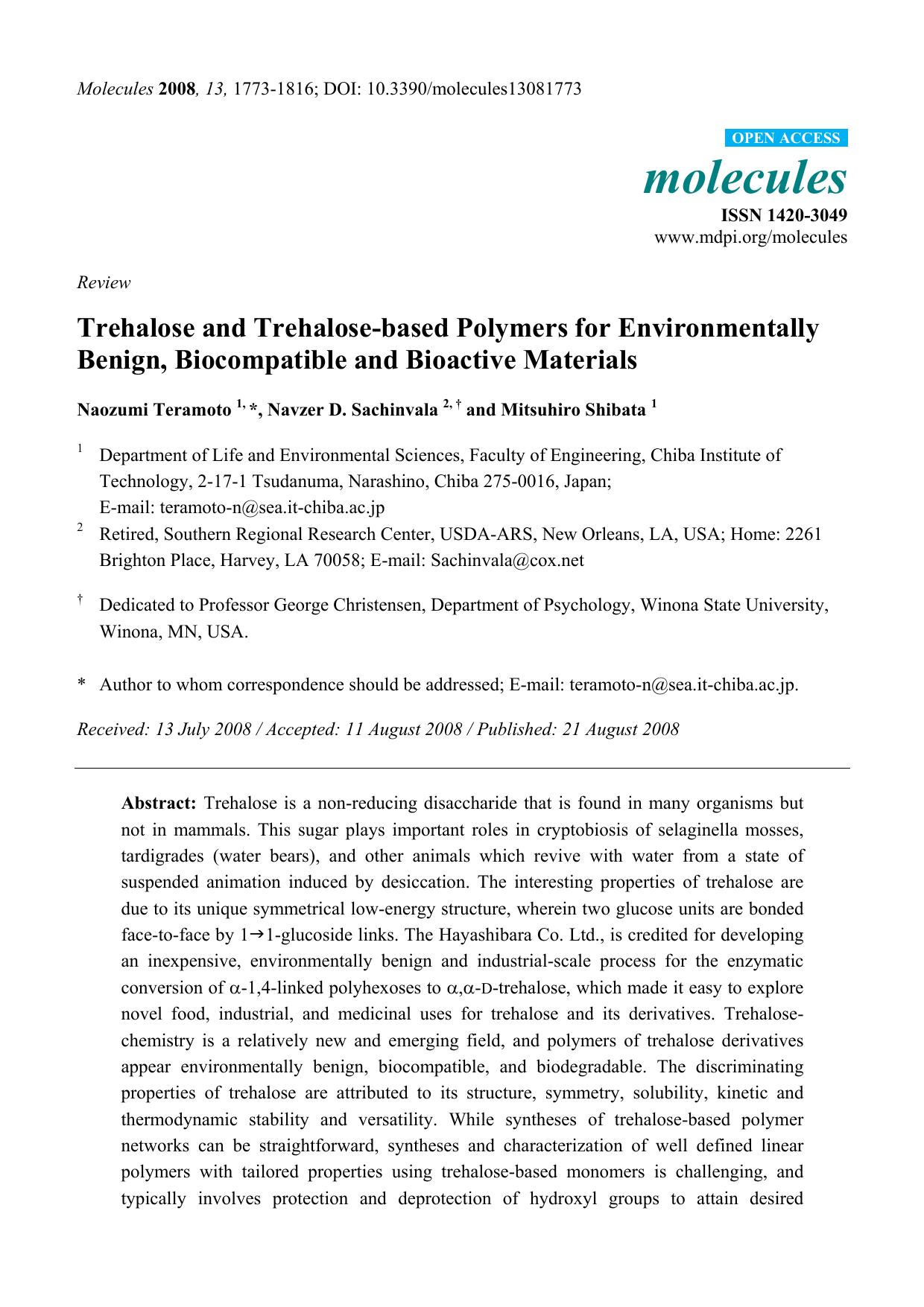 Trehalose and Trehalose-based Polymers for Environmentally Benign, Biocompatible and Bioactive Materials by Naozumi Teramoto 1 * Navzer D. Sachinvala 2 † and Mitsuhiro Shibata 1