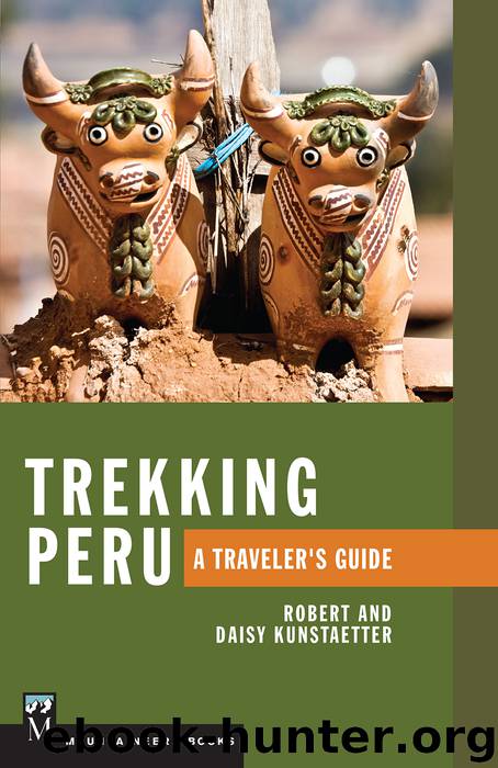 Trekking Peru by Robert Kunstaetter