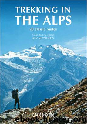 Trekking in the Alps (Mountain Walking) by Reynolds Kev