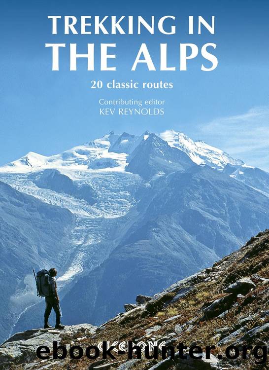 Trekking in the Alps by Kev Reynolds