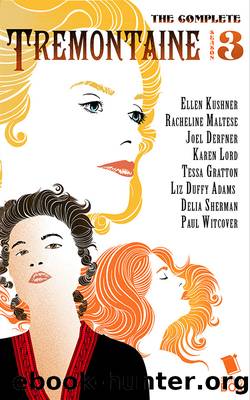 Tremontaine by Ellen Kushner
