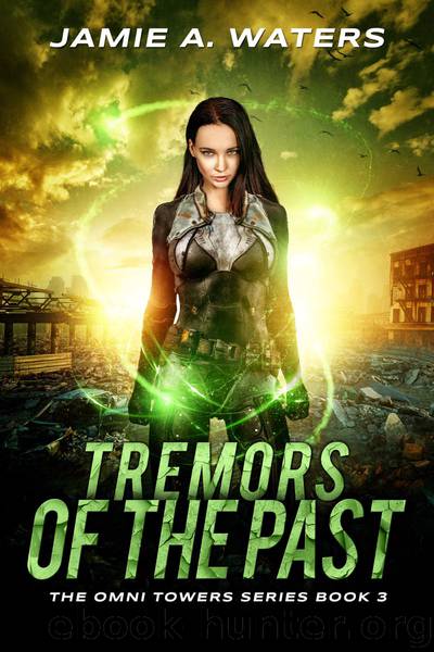Tremors of the Past by Jamie A. Waters