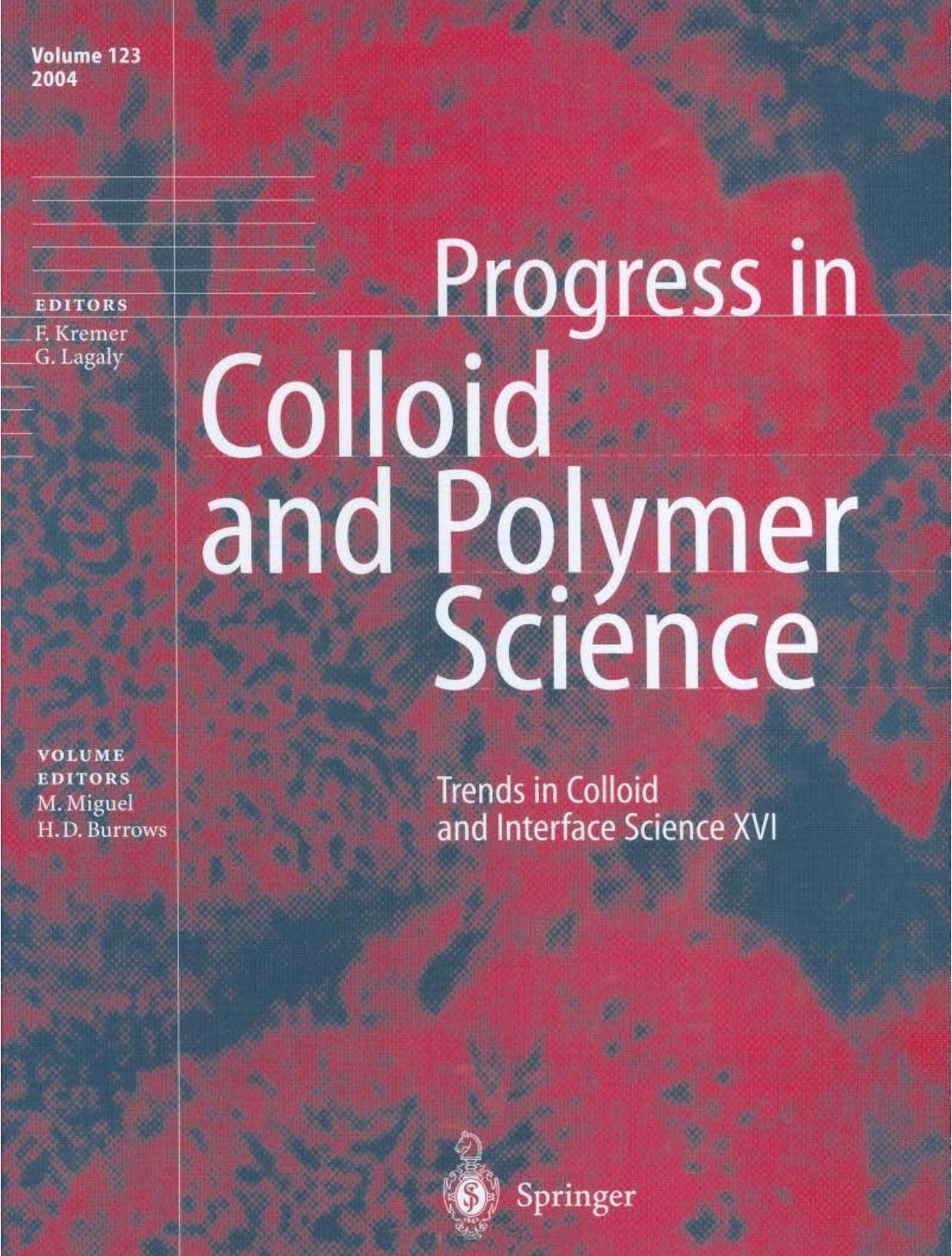 Trends in Colloid and Interface Science XVI by G. Hungerford M. E. C. D. Real. Oliveira (auth.) M. Miguel H. D. Burrows (eds.)
