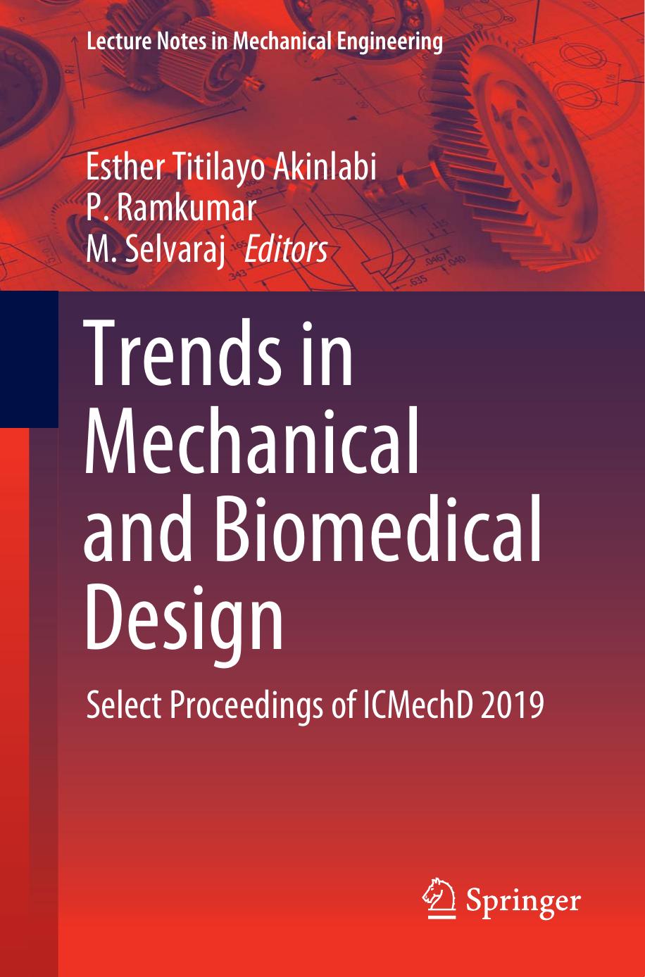 Trends in Mechanical and Biomedical Design: Select Proceedings of ICMechD 2019 by Esther Titilayo Akinlabi P. Ramkumar M. Selvaraj