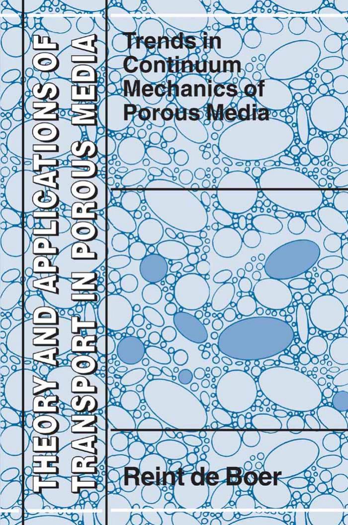 Trends in continuum mechanics of porous media by de Boer R