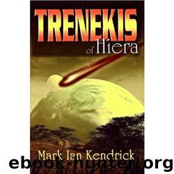 Trenekis of Hiera by Mark Ian Kendrick