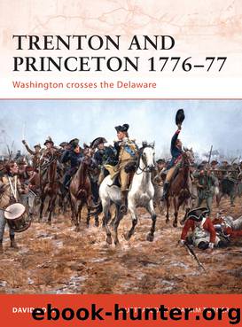 Trenton and Princeton 1776-77 by David Bonk