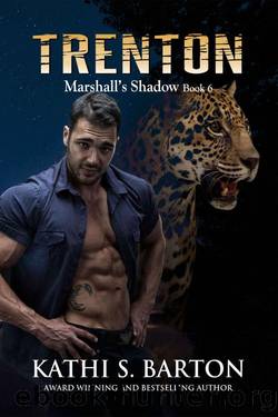 Trenton: Marshallâs Shadow â Jaguar Shapeshifter Romance by Kathi S. Barton