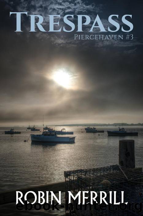 Trespass by Robin Merrill