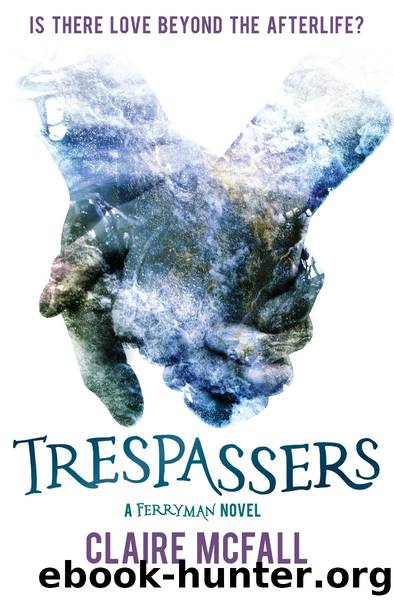 Trespassers by CLAIRE MCFALL