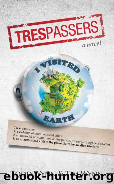 Trespassers: a science-fiction novel by Todd Wynn & Tim Wynn