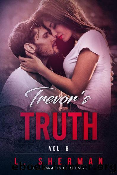 Trevor's Truth 6 by L Sherman