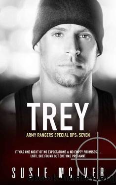 Trey (ARMY RANGERS SPECIAL OPS: Book 7) by Susie McIver