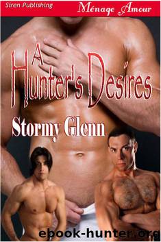 Tri-Omega Mates 6: A Hunter's Desires by Stormy Glenn