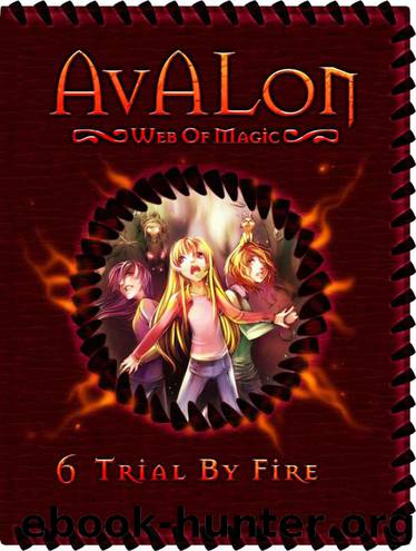Trial By Fire (Avalon: Web of Magic #6) by Rachel Roberts
