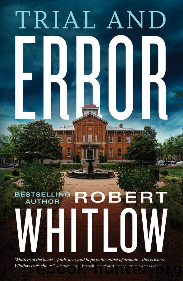 Trial and Error by Robert Whitlow