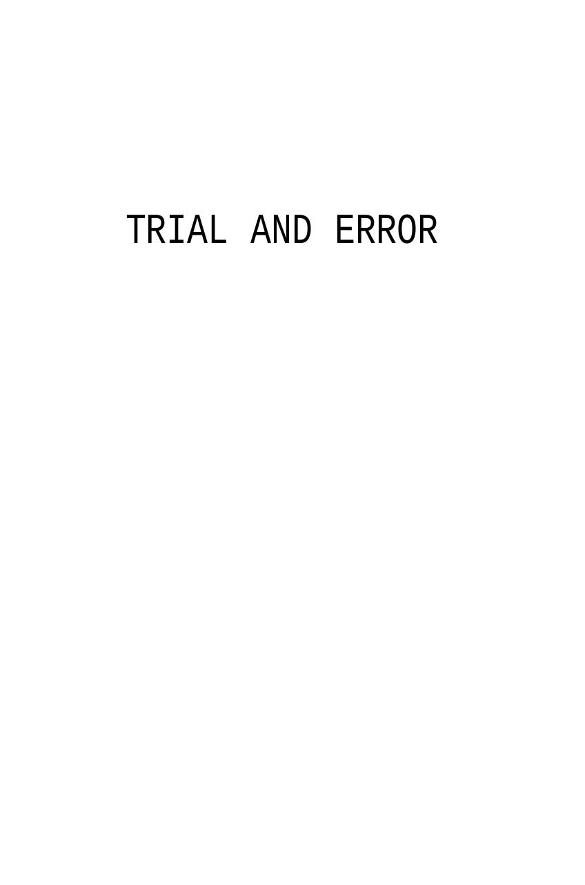 Trial and Error: The American Civil Liberties Union and Its Impact on Your Family by George Grant