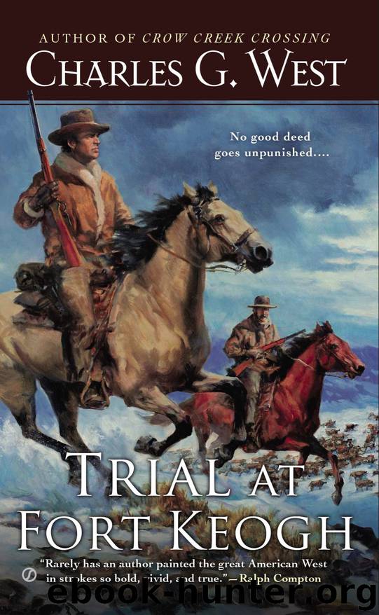 Trial at Fort Keogh by Charles G. West