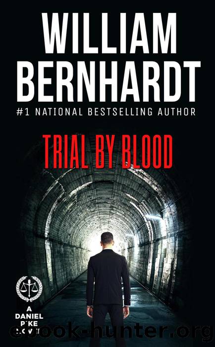 Trial by Blood by WILLIAM BERNHARDT