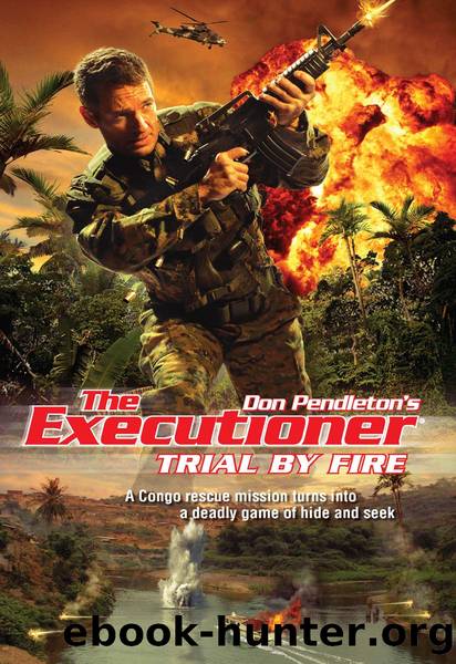Trial by Fire by Don Pendleton
