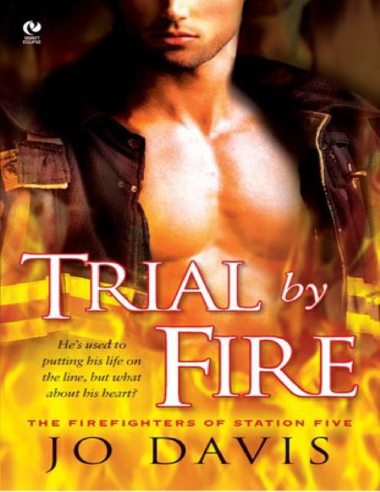 Trial by Fire by Jo Davis