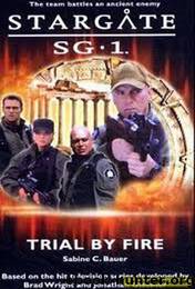 Trial by Fire by Stargate