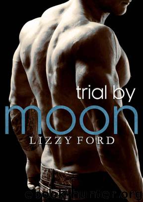 Trial by Moon by Lizzy Ford
