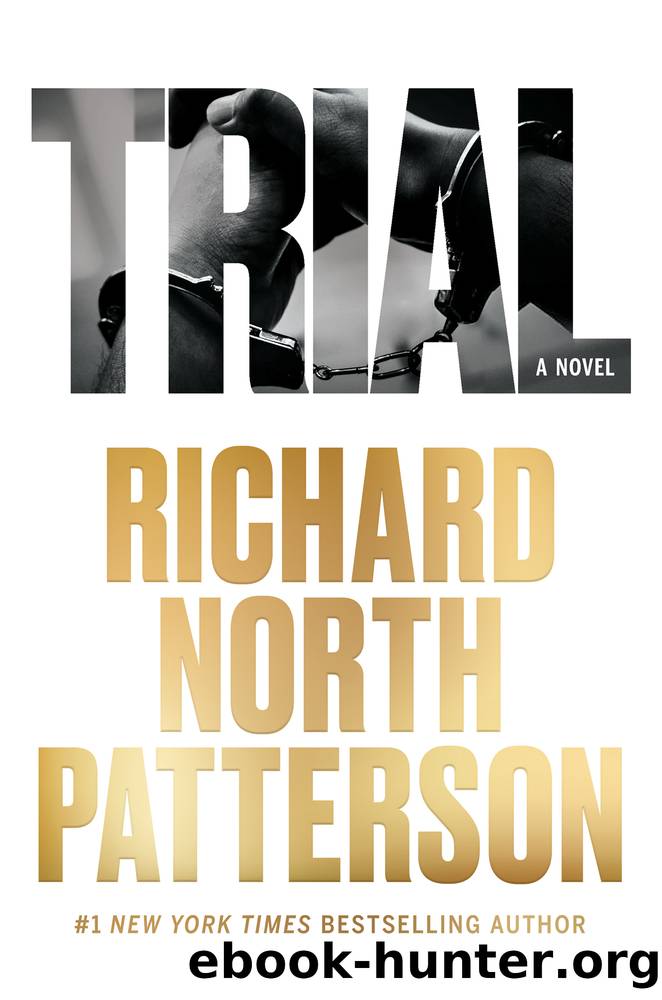 Trial by Richard North Patterson