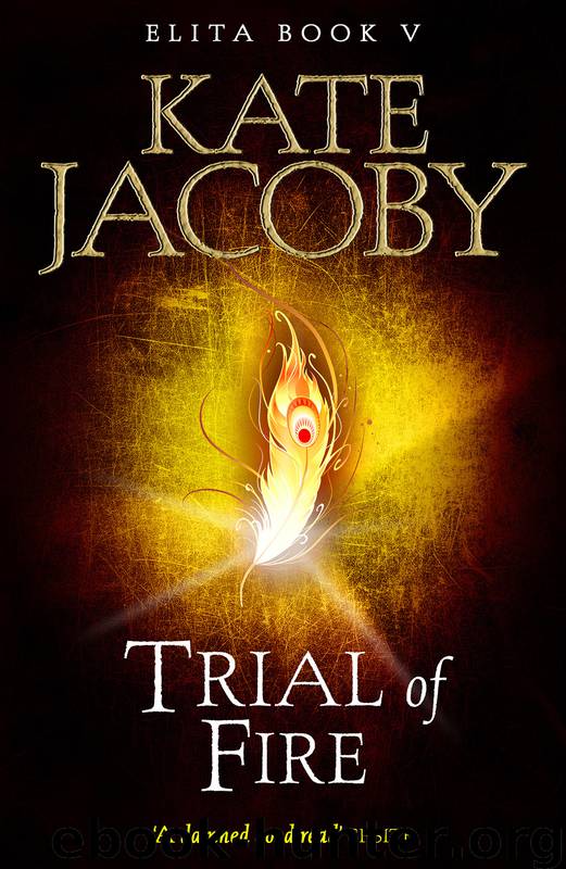 Trial of Fire by Kate Jacoby