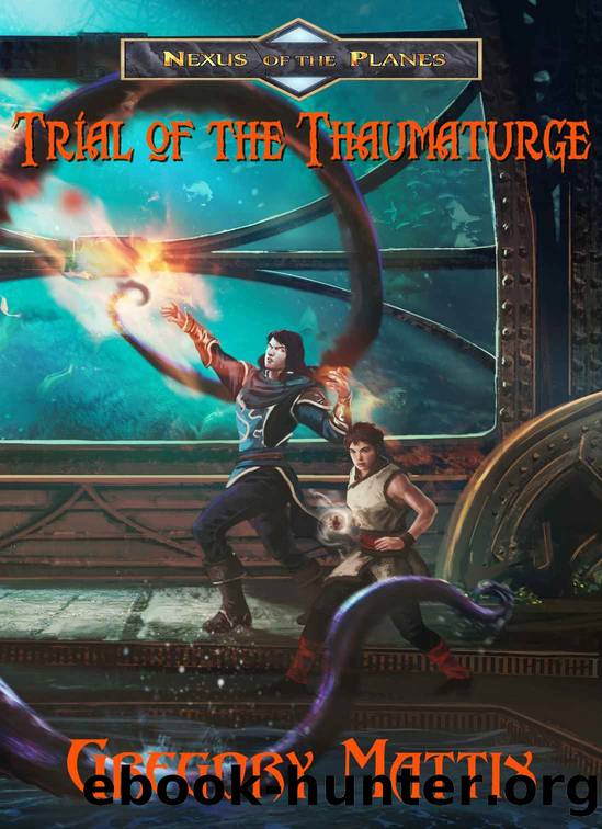 Trial of the Thaumaturge by Gregory Mattix