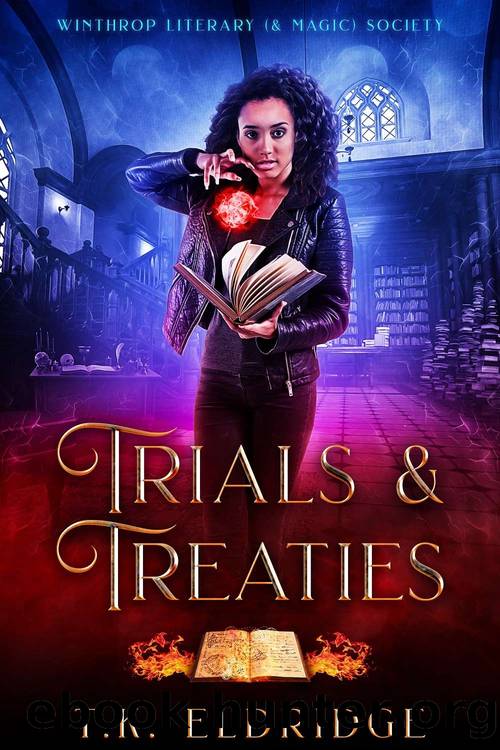 Trials & Treaties by T.K. Eldridge