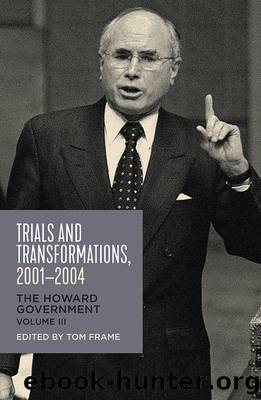 Trials and Transformations, 2001â2004 by Frame Tom;