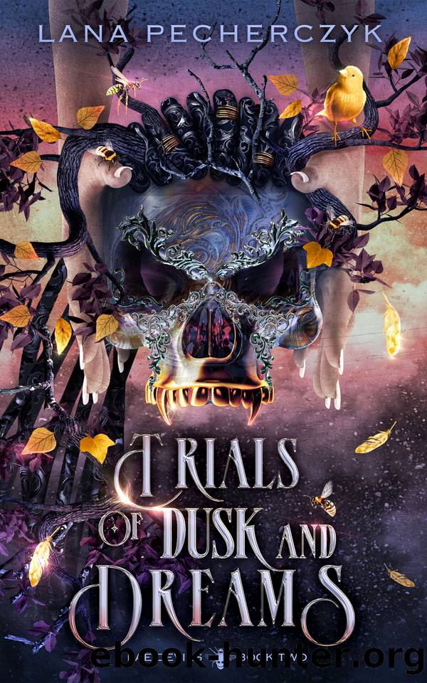 Trials of Dusk and Dreams: A Dark Romantasy by Lana Pecherczyk