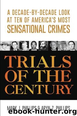 Trials of the Century by Mark J. Phillips