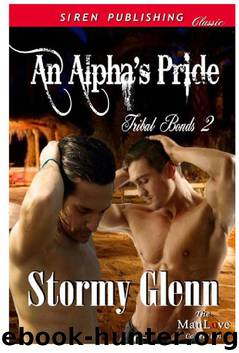 Tribal Bonds 2: An Alpha's Pride by Stormy Glenn