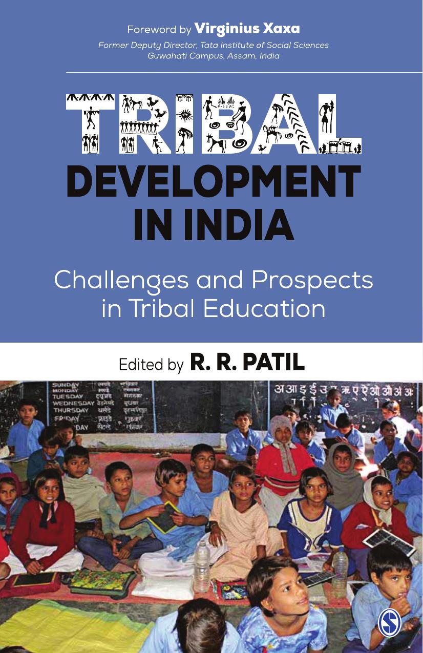 Tribal Development in India : Challenges and Prospects in Tribal Education by R. R. Patil