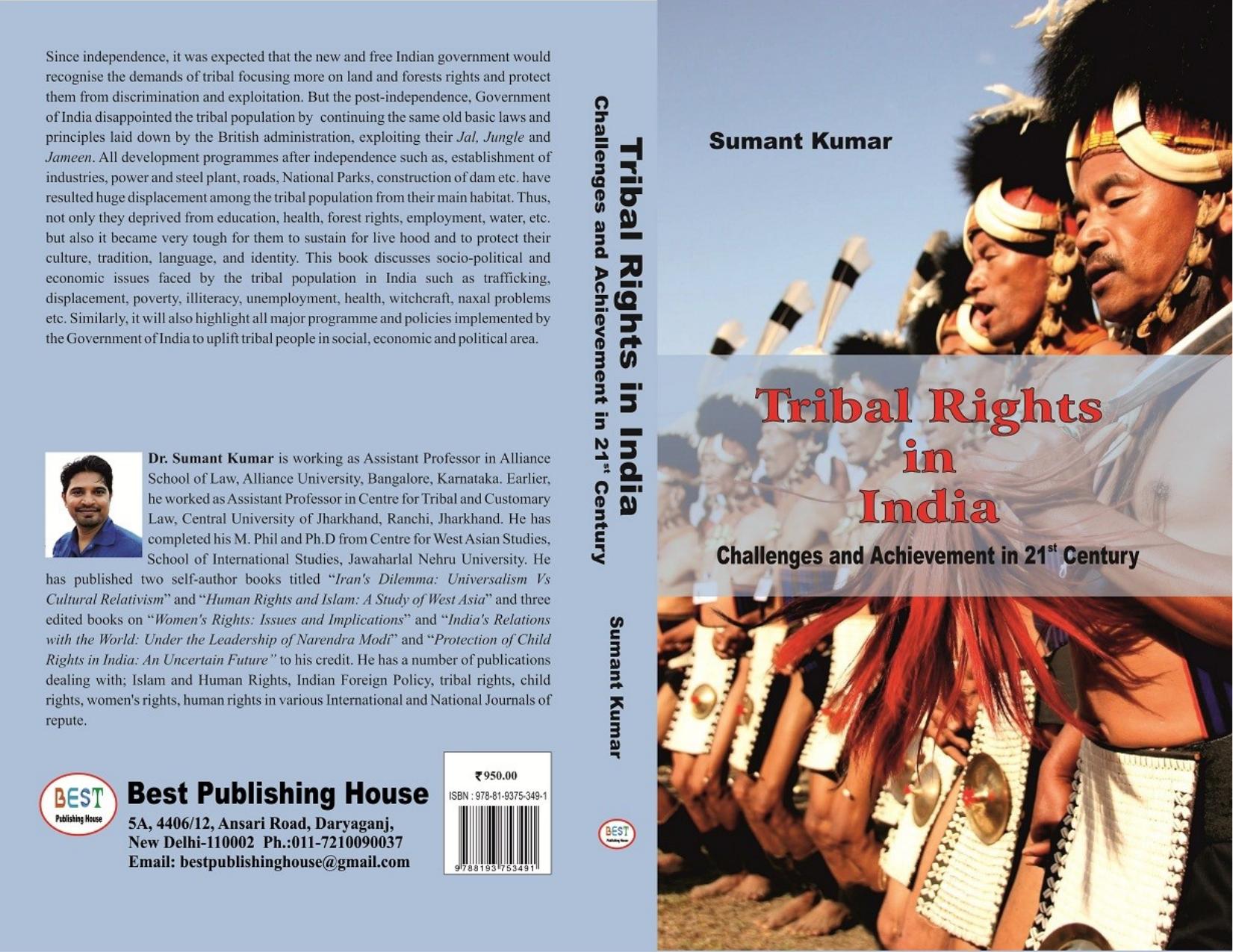 Tribal Rights in India: Challenges and Achievement in 21st Century by Sumant Kumar