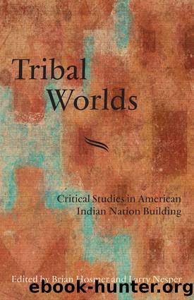 Tribal Worlds by Hosmer Brian;Nesper Larry; & Larry Nesper