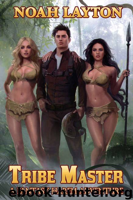 Tribe Master: A Fantasy Harem Adventure by Noah Layton