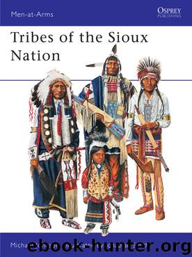 Tribes of the Sioux Nation by Michael G Johnson