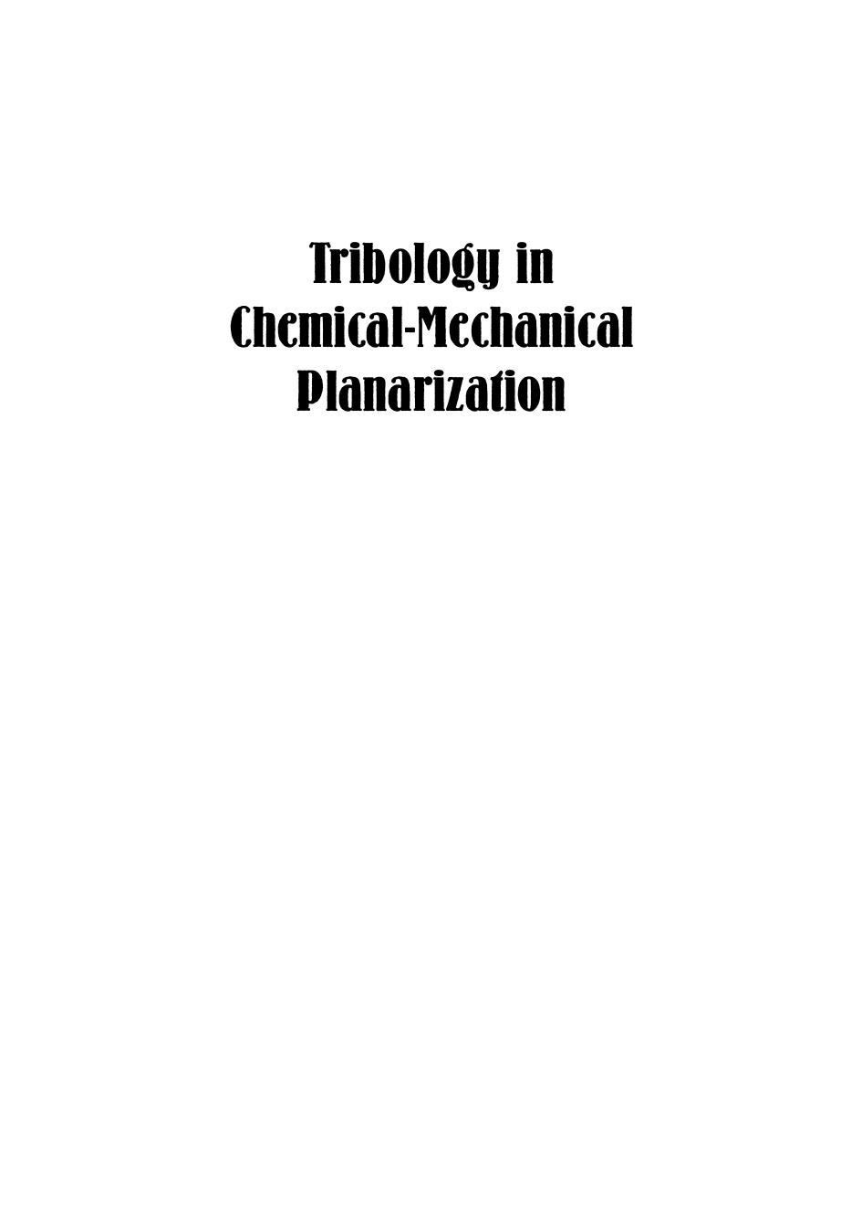 Tribology In Chemical-Mechanical Planarization by Hong Liang David Craven