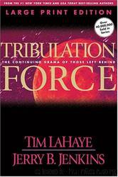 Tribulation Force - Left Behind Series 2 by Tim Lahaye;Jerry B. Jenkins