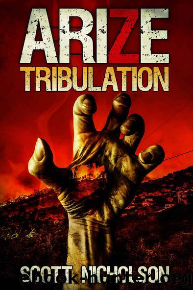 Tribulation: A Zombie Apocalypse Thriller (Arize Book 3) by Scott Nicholson