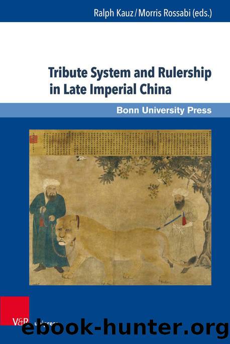 Tribute System and Rulership in Late Imperial China (9783737014021) by Unknown