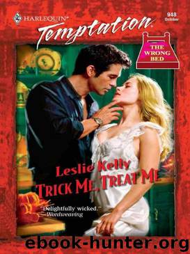 Trick Me, Treat Me by Leslie Kelly