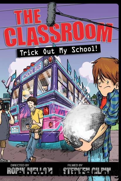 Trick Out My School! by Robin Mellom