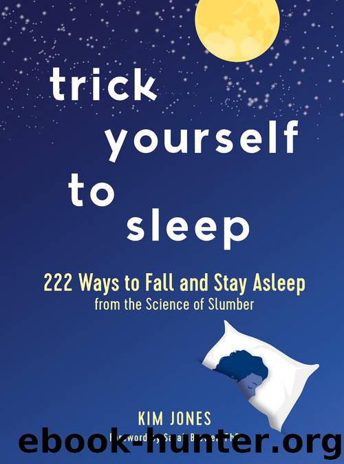 Trick Yourself to Sleep by Kim Jones