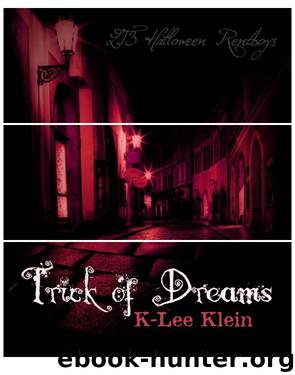 Trick of Dreams by K-lee Klein