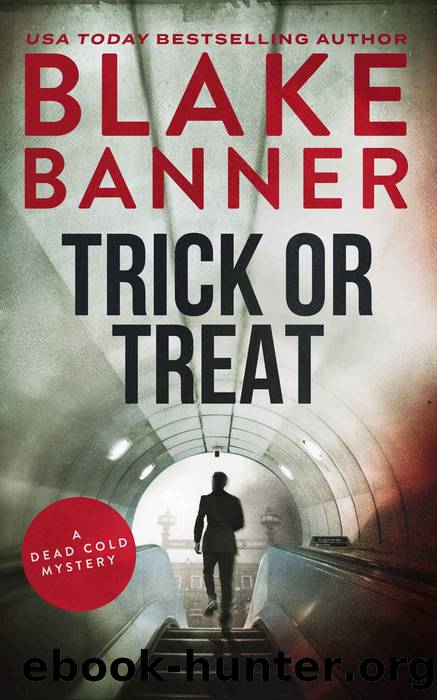 Trick or Treat (A Dead Cold Mystery Book 14) by Blake Banner